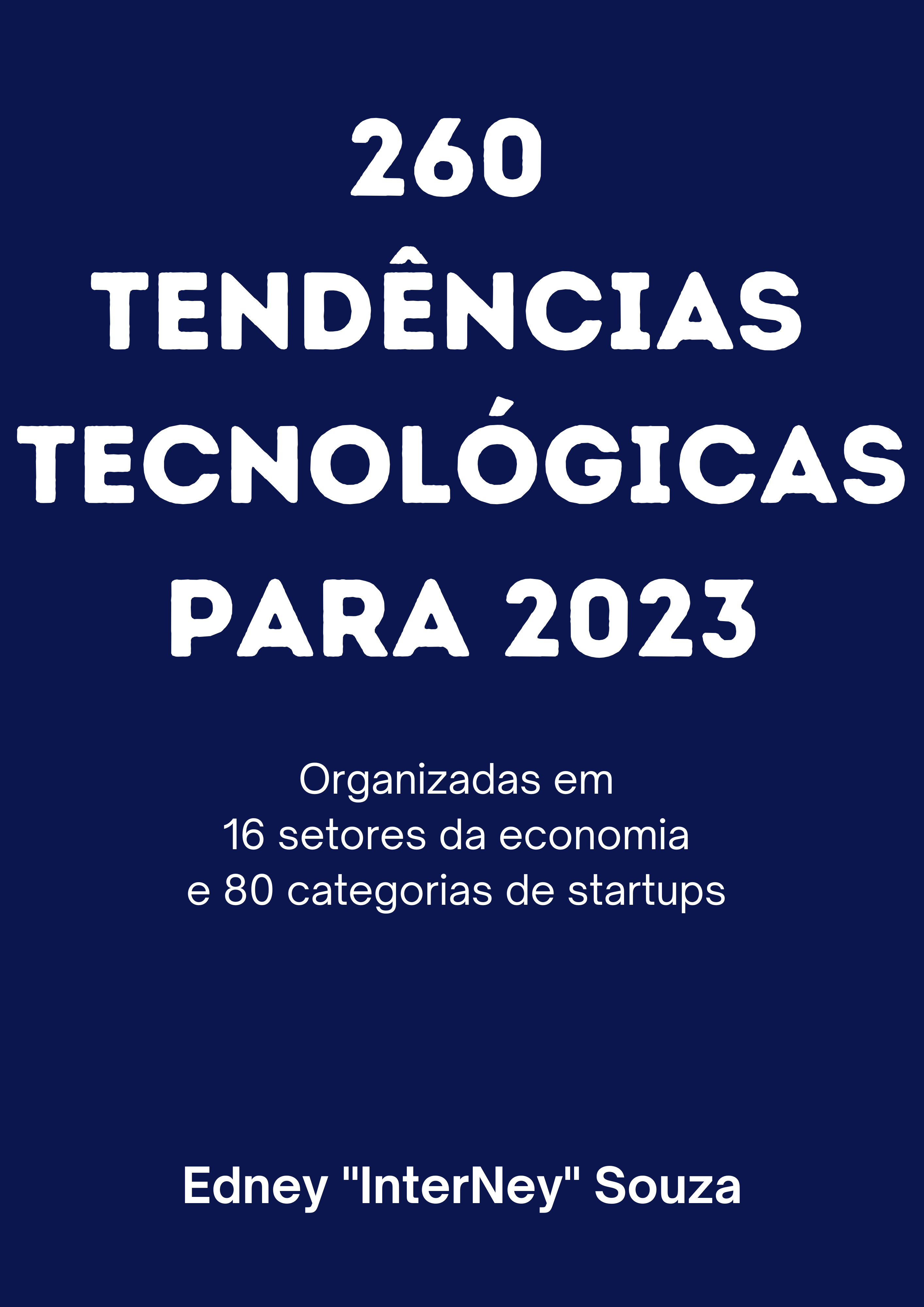 260 Tendências Tecnológicas para 2023